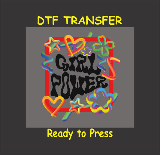 "Girl Power DTF Transfer featuring vibrant hearts, stars, and swirls in rainbow colors with bold typography."