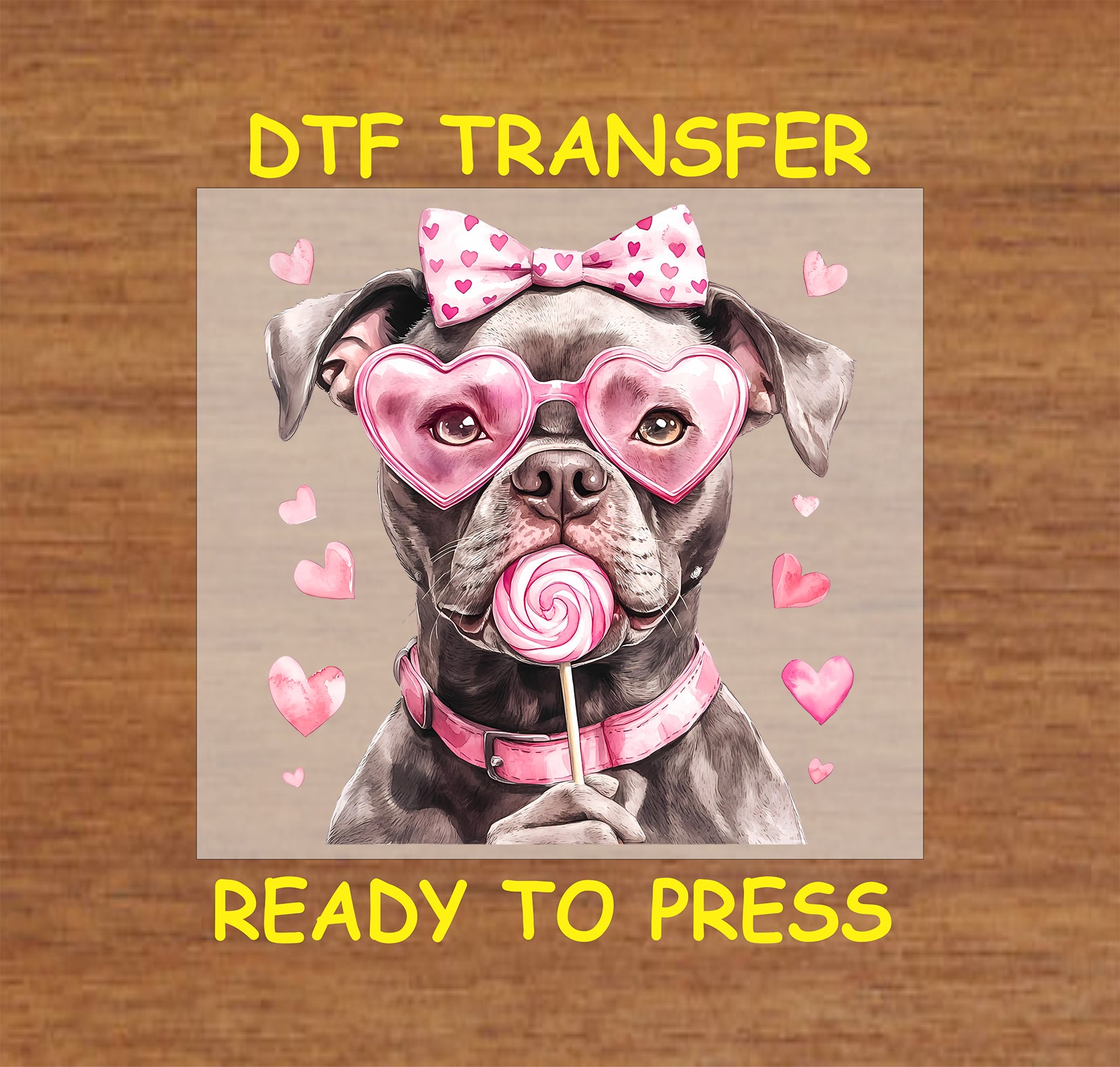 DTF transfer featuring a Gray Pitbull with pink heart-shaped glasses, a polka dot bow, and a lollipop surrounded by heart accents.
