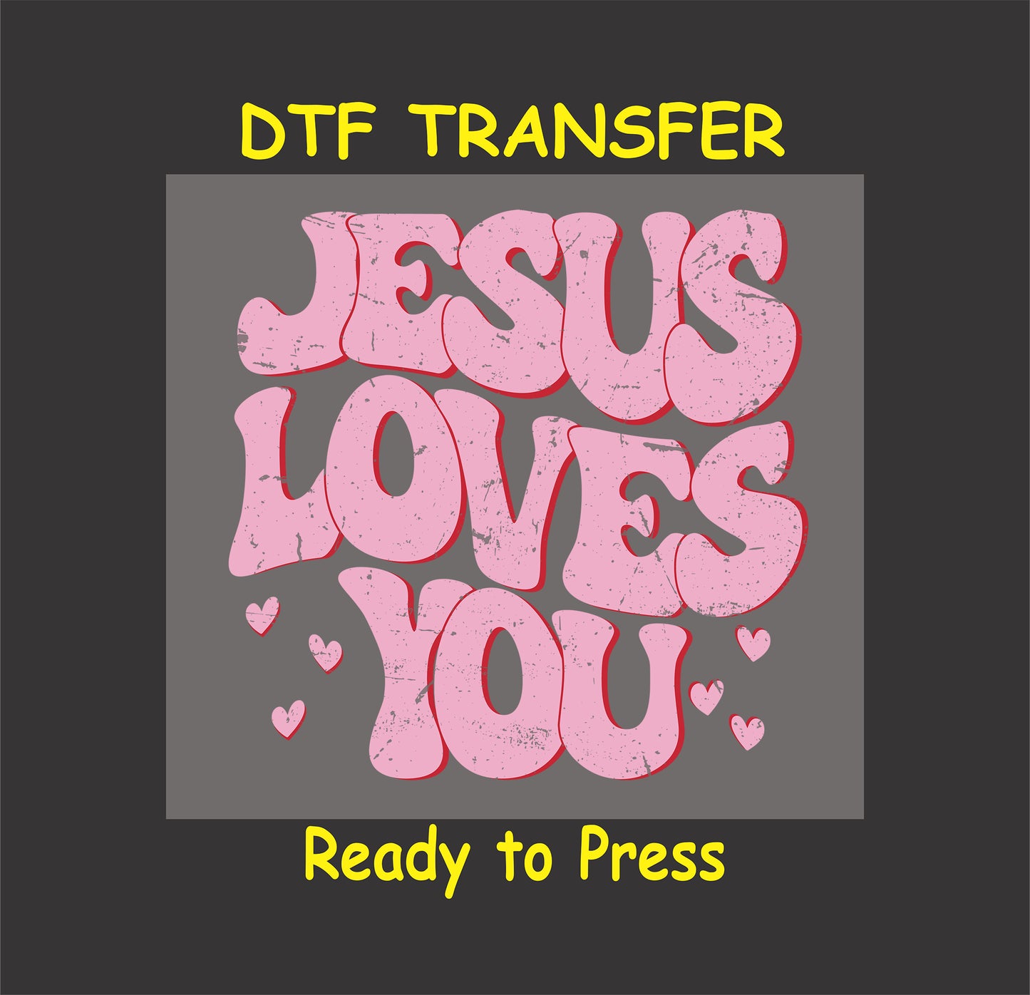 Retro distressed bubble text reading "Jesus Loves You" in pink with red accents and heart details, ready for application on clothing.