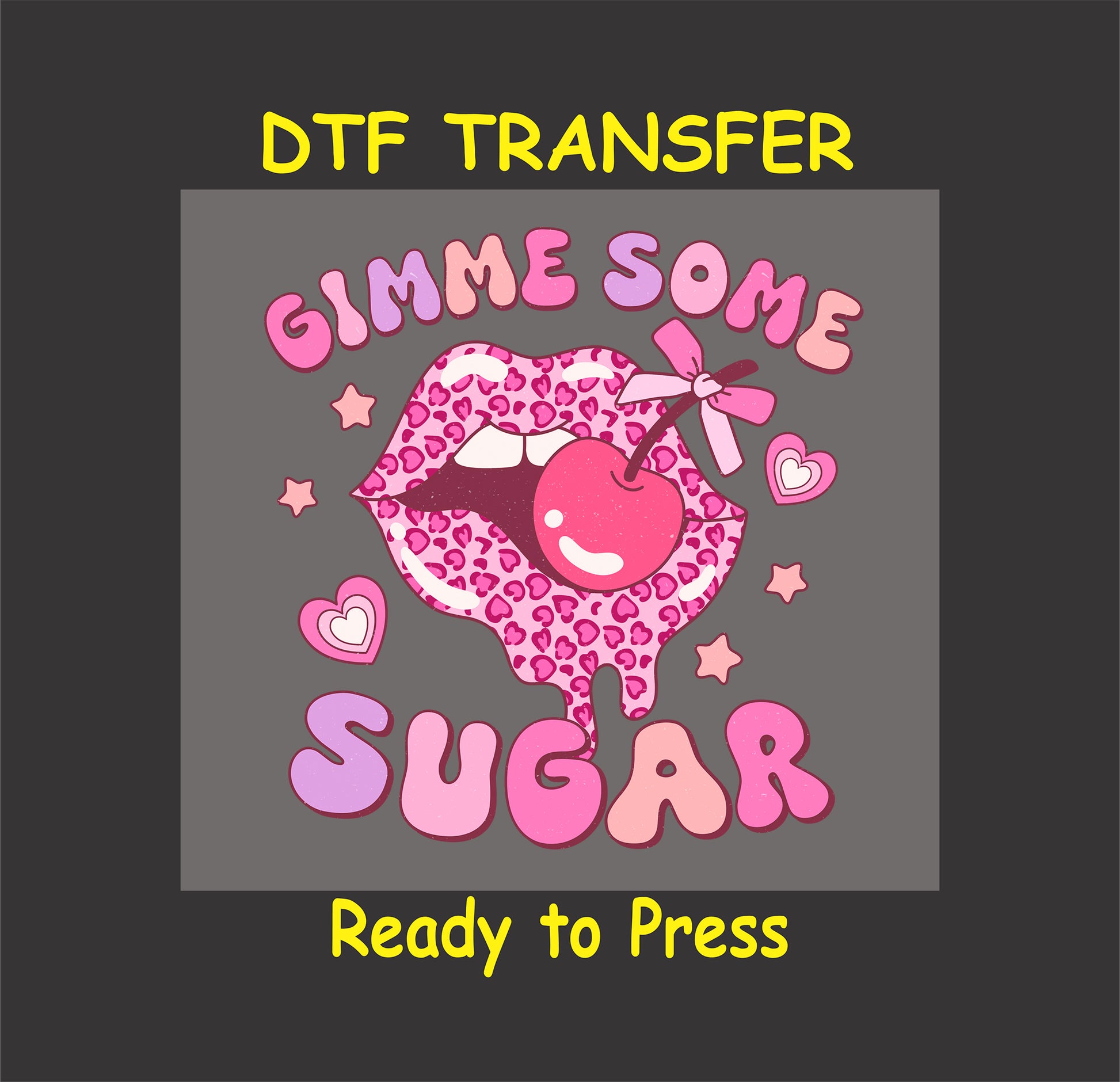 Bright pink leopard-print lips biting a cherry, with "Gimme Some Sugar" text, surrounded by hearts and stars. Fun retro Valentine’s design for custom clothing.