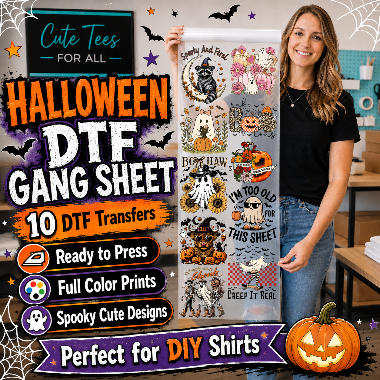 A woman stands next to a clear DTF transfer gang sheet featuring spooky cute designs like pumpkins, ghosts, and a witch. The image is heavily promotional with large text reading 'HALLOWEEN DTF GANG SHEET', '10 DTF Transfers', and 'Spooky Cute Designs'.