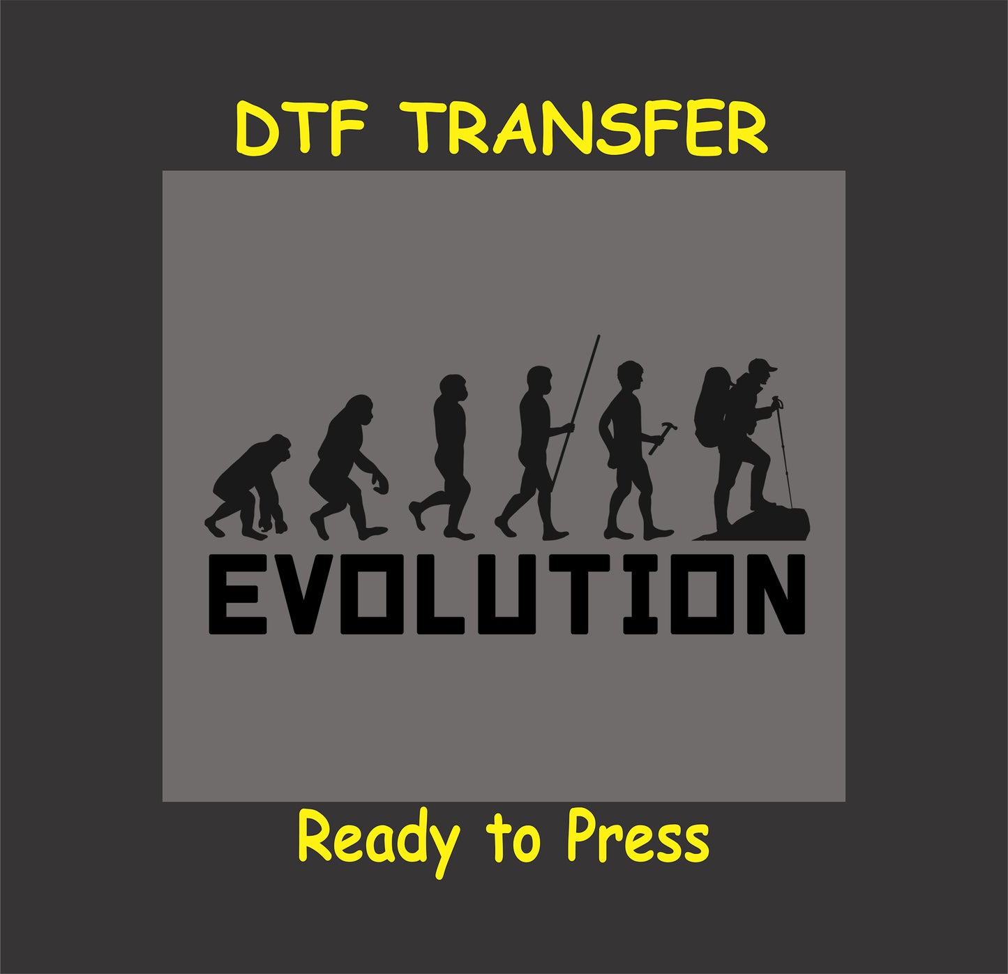 "Evolution Hiking DTF transfer showing the progression of man into a hiker, ready to press."