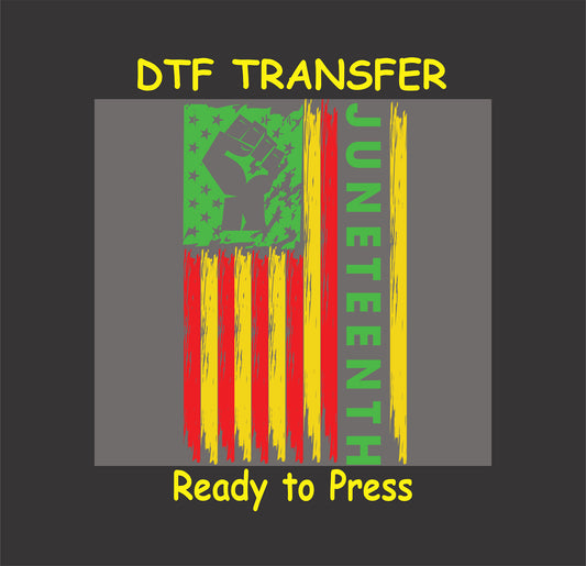 "Juneteenth flag DTF transfer with raised fist, red, yellow, green stripes, and 'Juneteenth' text, ready to press."