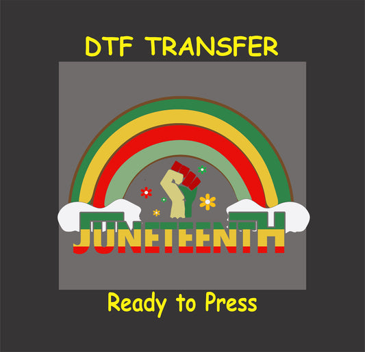 "Juneteenth DTF transfer with rainbow design, raised fist, and floral accents in bold colors."