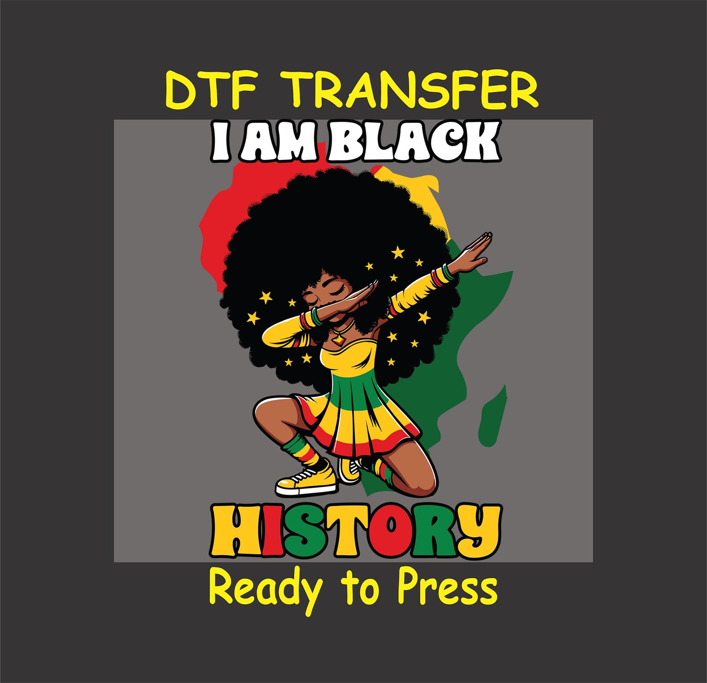 "I Am Black History" DTF transfer featuring an afro silhouette with vibrant colors and a character dabbing in celebration.