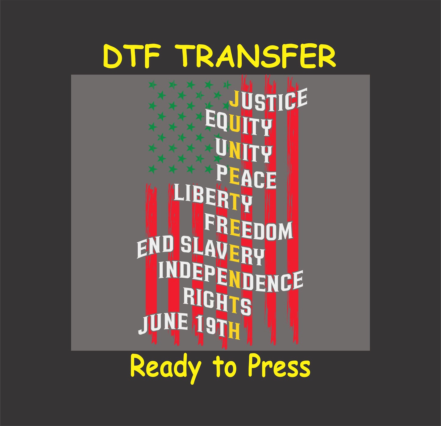 "Juneteenth Flag Word Art" DTF transfer featuring red stripes, green stars, and powerful words like justice, unity, and freedom.