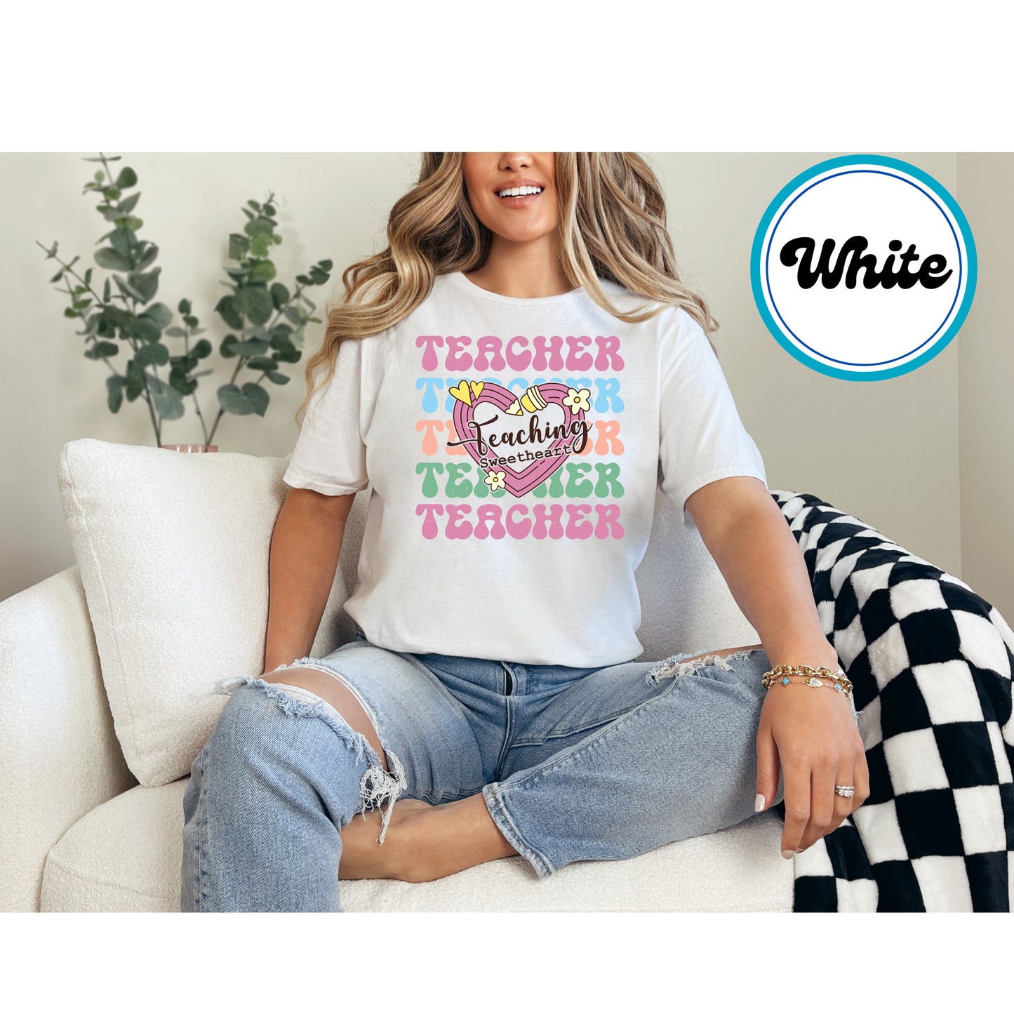 Teaching Sweetheart Valentine's design with heart and colorful text.