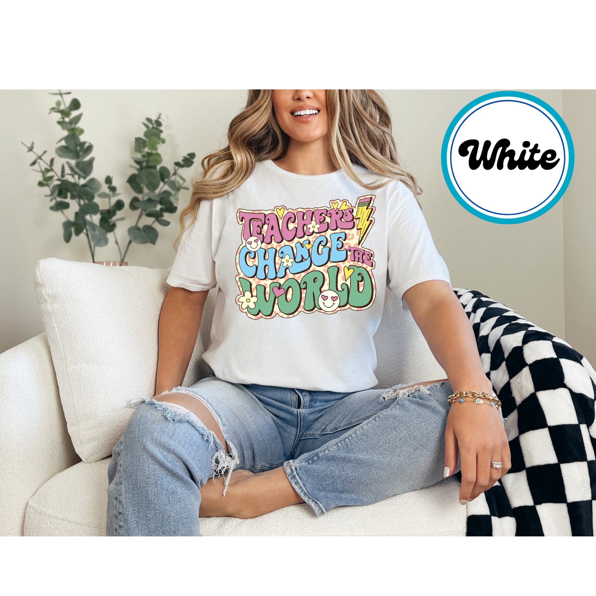 Teachers Change the World design with colorful text, hearts, and flowers.