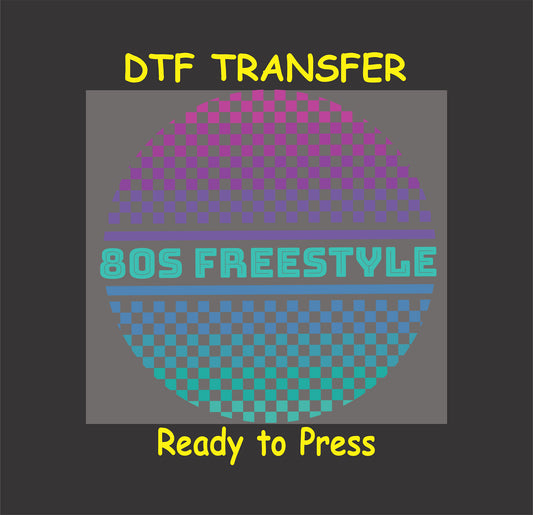 80s freestyle DTF transfer with a gradient checkerboard pattern and neon text.