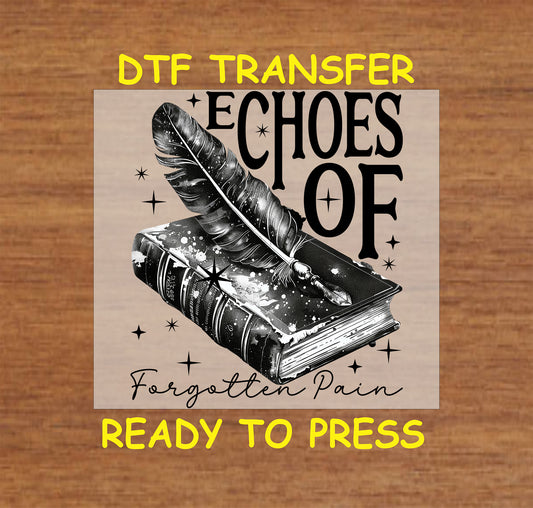 Black and white gothic book with celestial quill and "Echoes of Forgotten Pain" text, DTF transfer.