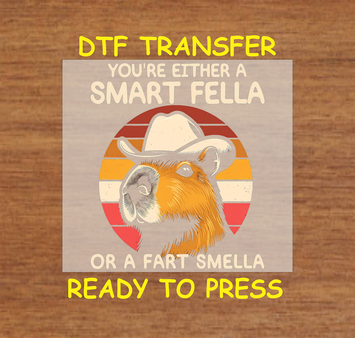 Cowboy capybara with a sunset background and funny text about being a smart fella or fart smella.