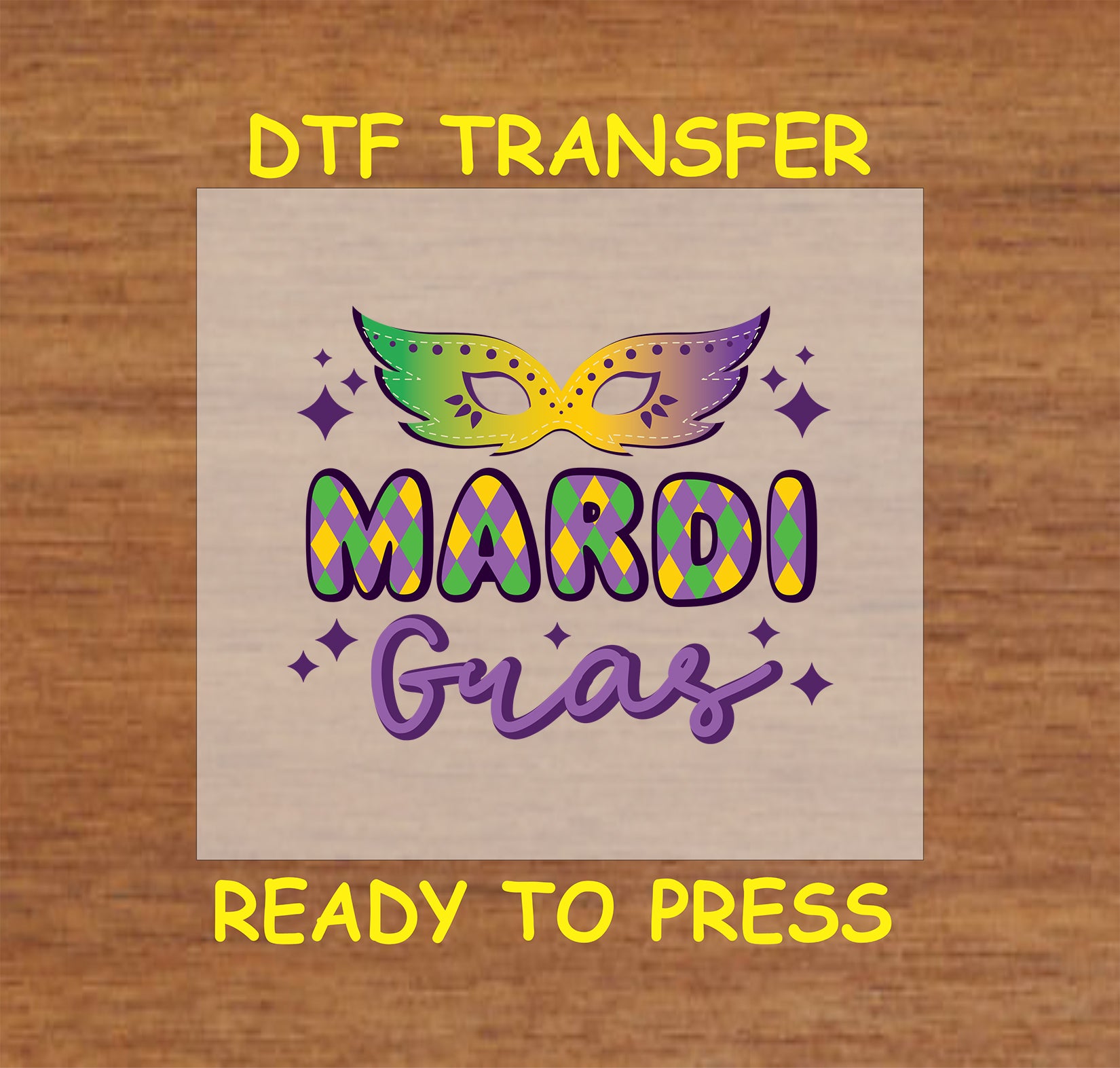 Mardi Gras DTF transfer with a colorful mask and bold lettering.