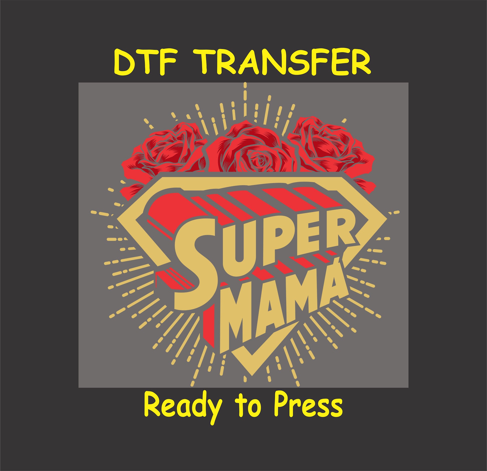 Super Mama DTF transfer with a superhero emblem, roses, and glowing rays, ideal for Mother’s Day.