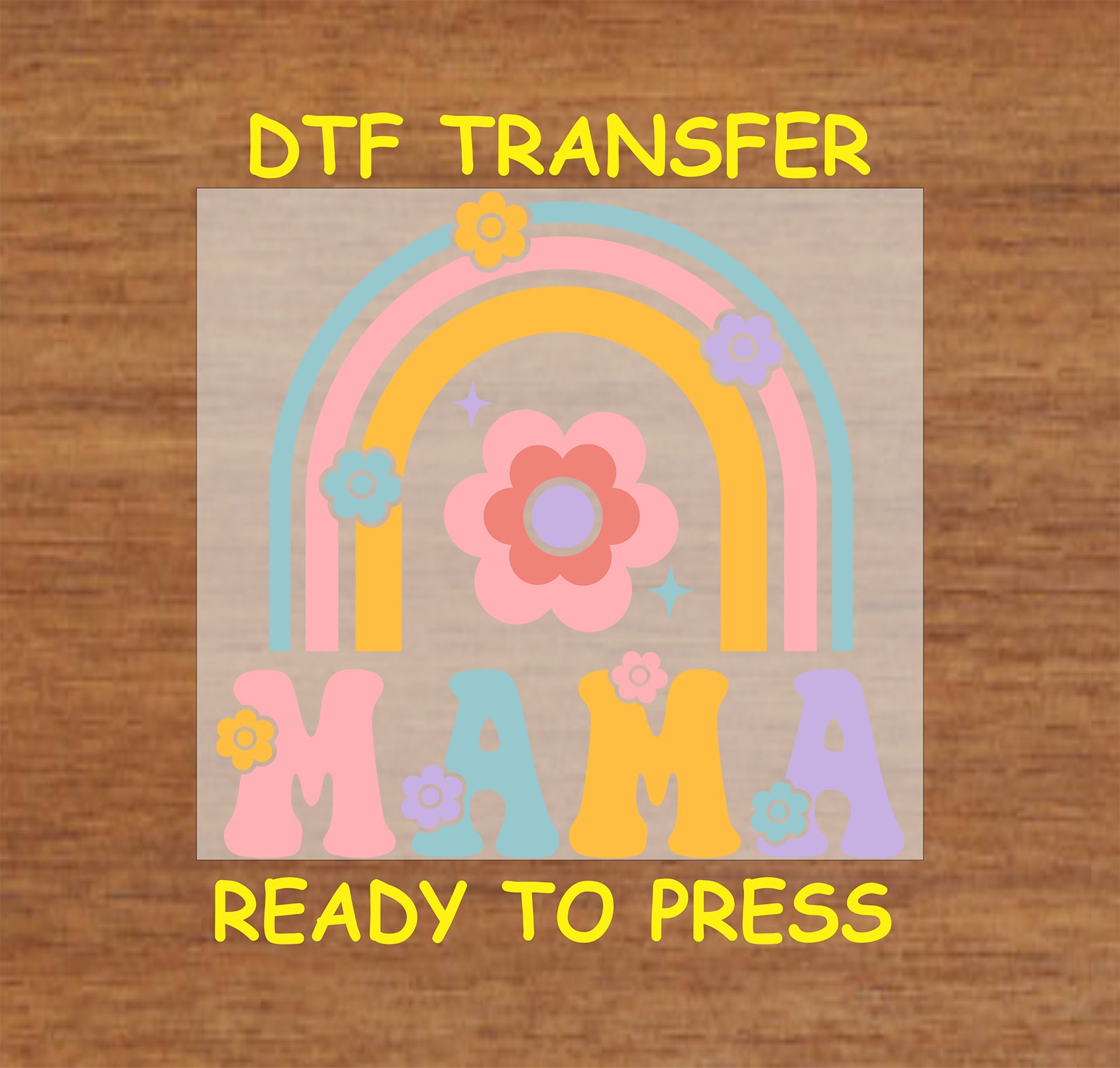 Pastel Rainbow Mama DTF transfer with soft colors, flowers, and a retro rainbow, perfect for Mother’s Day.