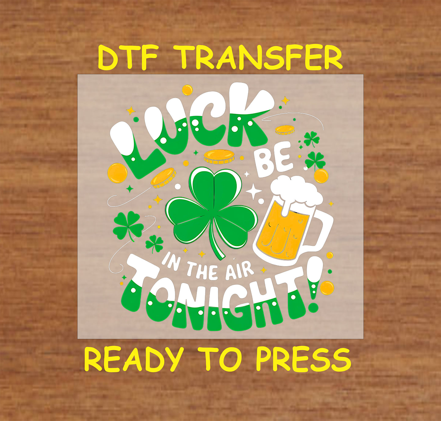 Shamrock, beer mug, and gold coins with "Luck Be in the Air Tonight" text.
