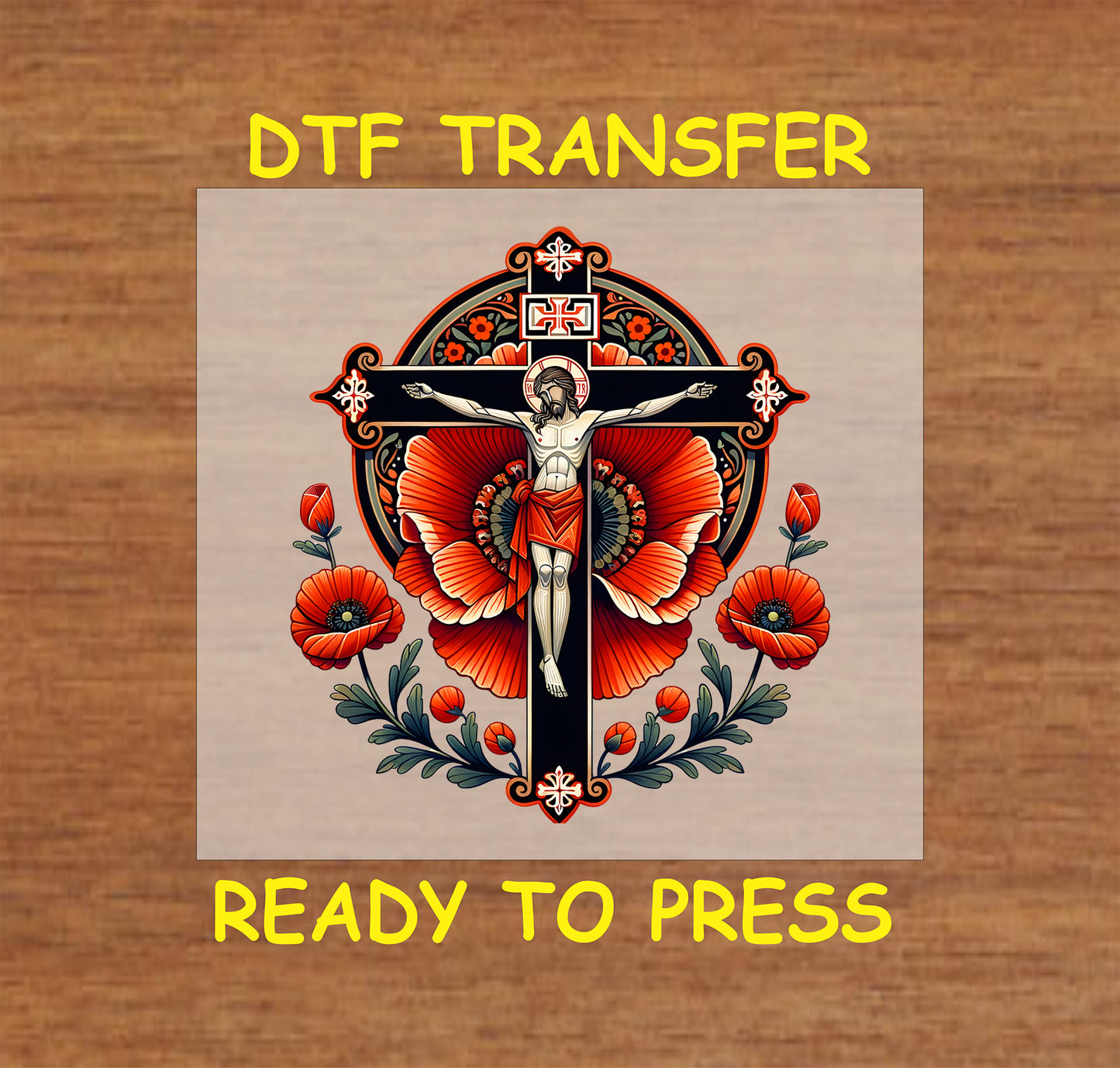 Jesus on the cross with red poppies and intricate religious detailing in a DTF transfer.