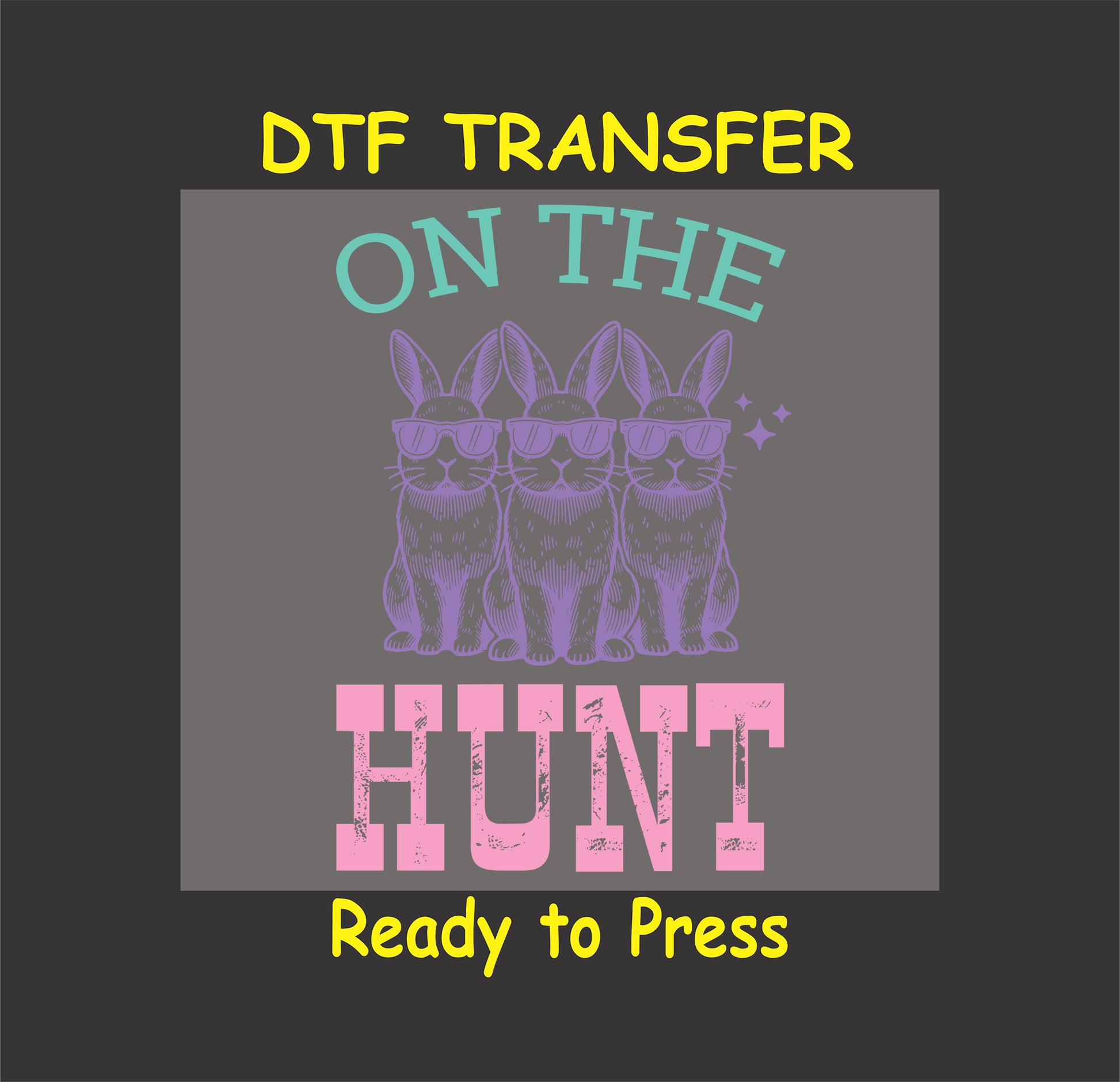 Three bunnies wearing sunglasses with "On the Hunt" text in pastel colors.