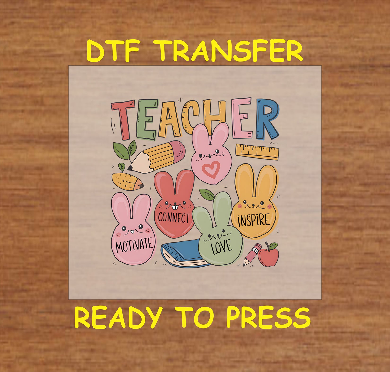 Teacher Easter DTF transfer with colorful bunnies, pencils, books, and school elements.