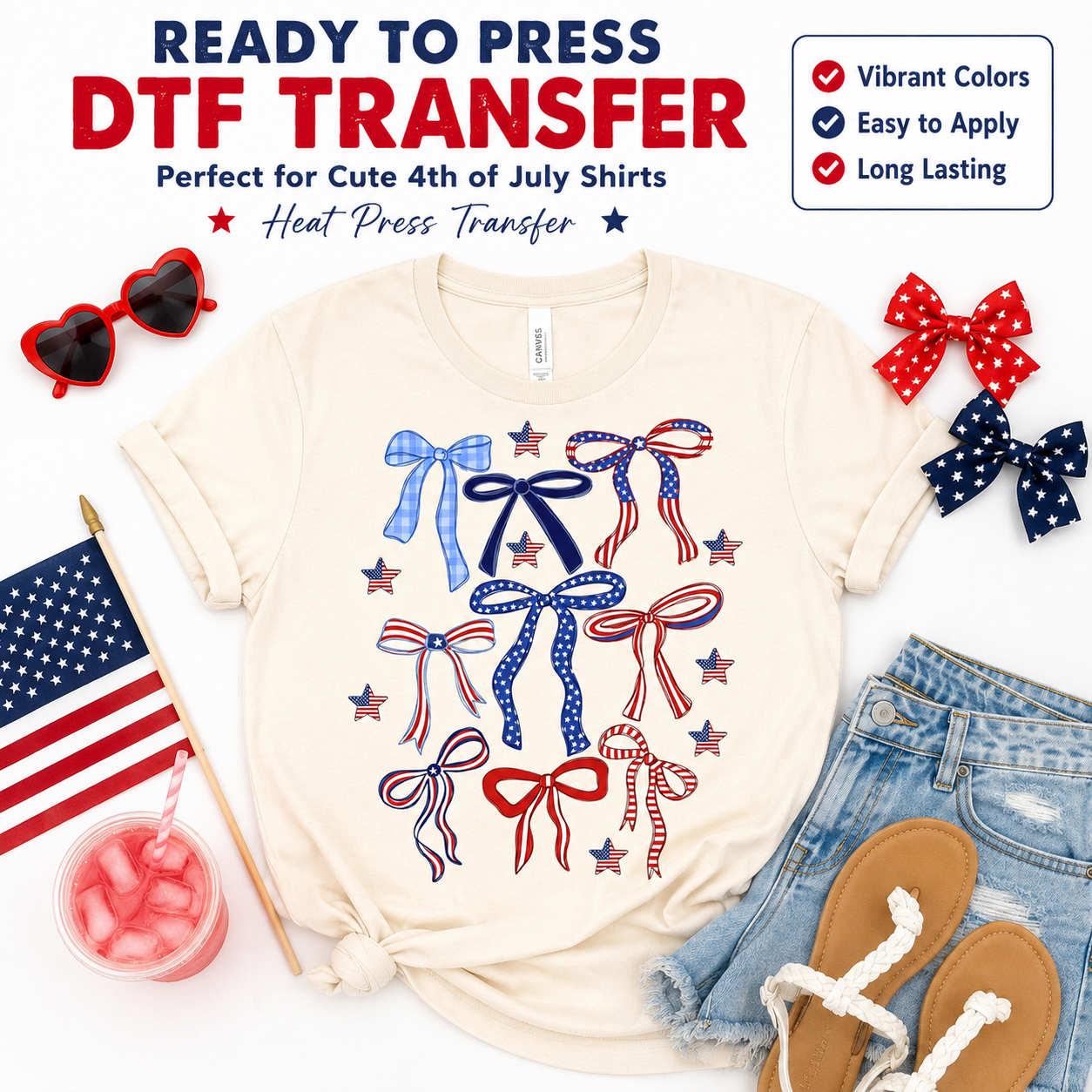 Ready to press DTF transfer mockup featuring a cute patriotic bows design on a cream shirt with red, white, and blue ribbon bows, denim shorts, braided sandals, American flag, heart sunglasses, pink drink, and 4th of July props.
