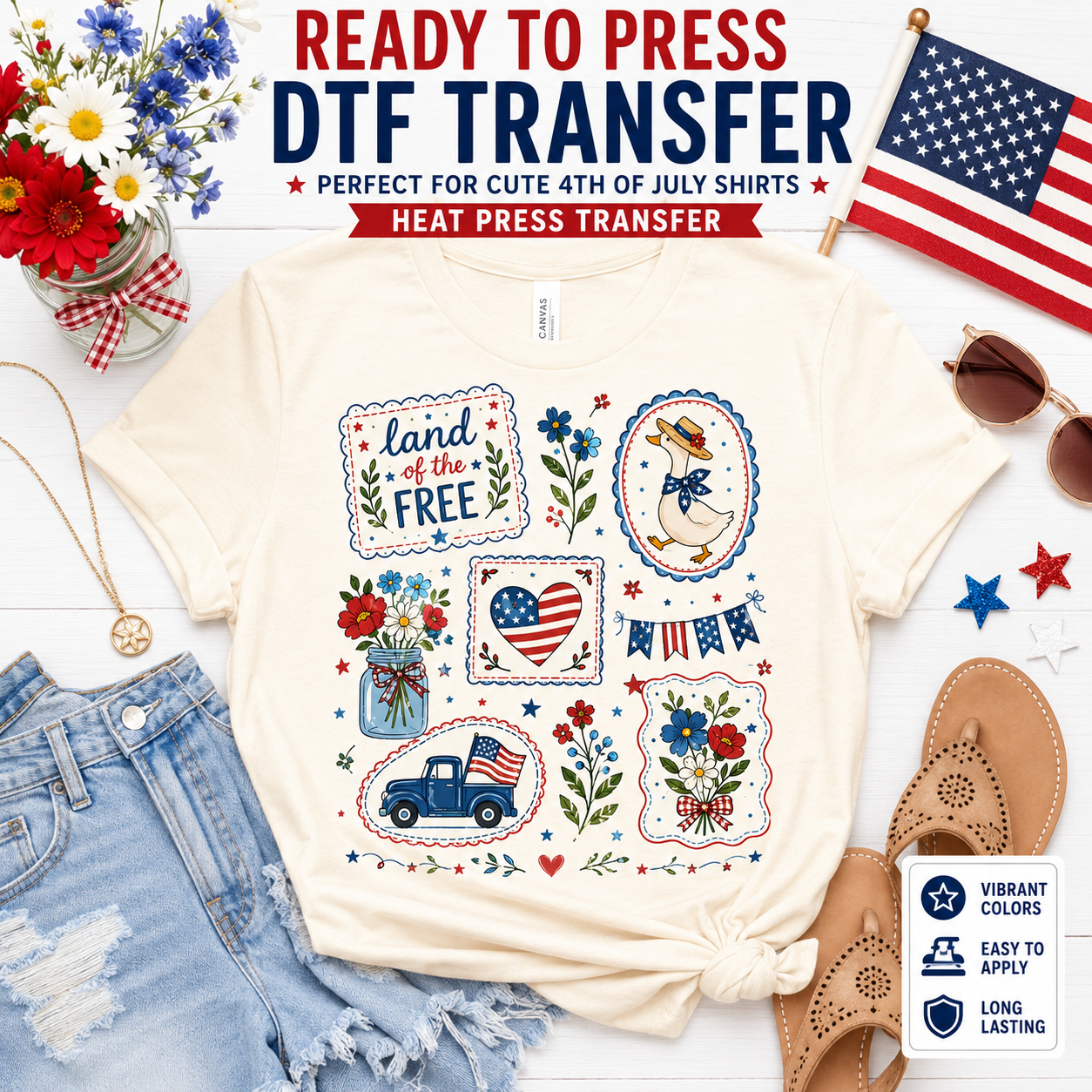 Ready to press DTF transfer mockup featuring a cute patriotic Land of the Free design on a cream shirt with American flag, goose, flowers, vintage truck, denim shorts, sandals, sunglasses, and 4th of July props.