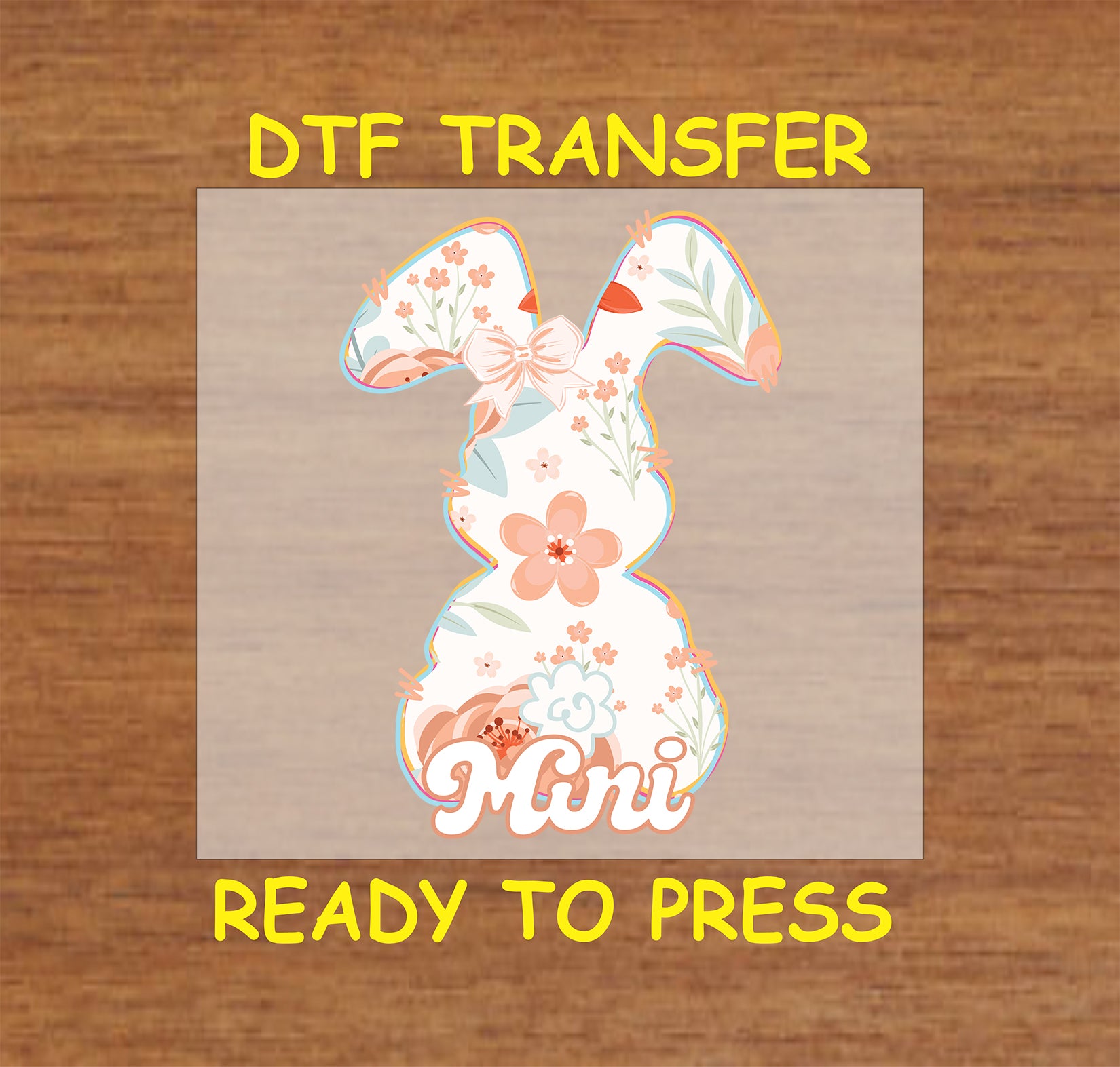 Floral bunny DTF transfer with "Mini" text, ready to press for Easter.