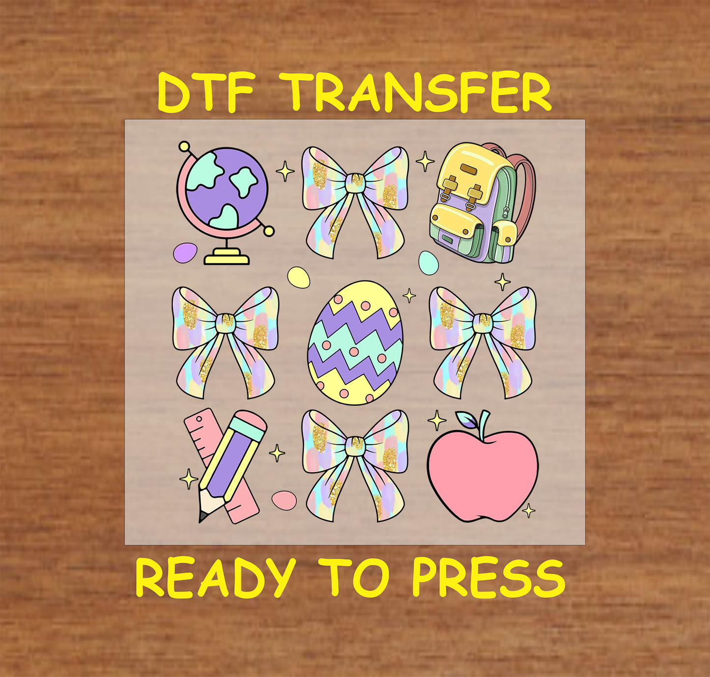 Easter school DTF transfer with pastel bows, eggs, a globe, a backpack, a pencil, and an apple.