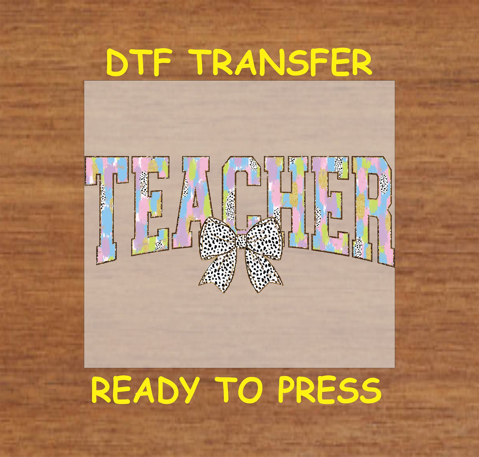 Teacher Easter DTF transfer with pastel-patterned letters and a polka dot bow.
