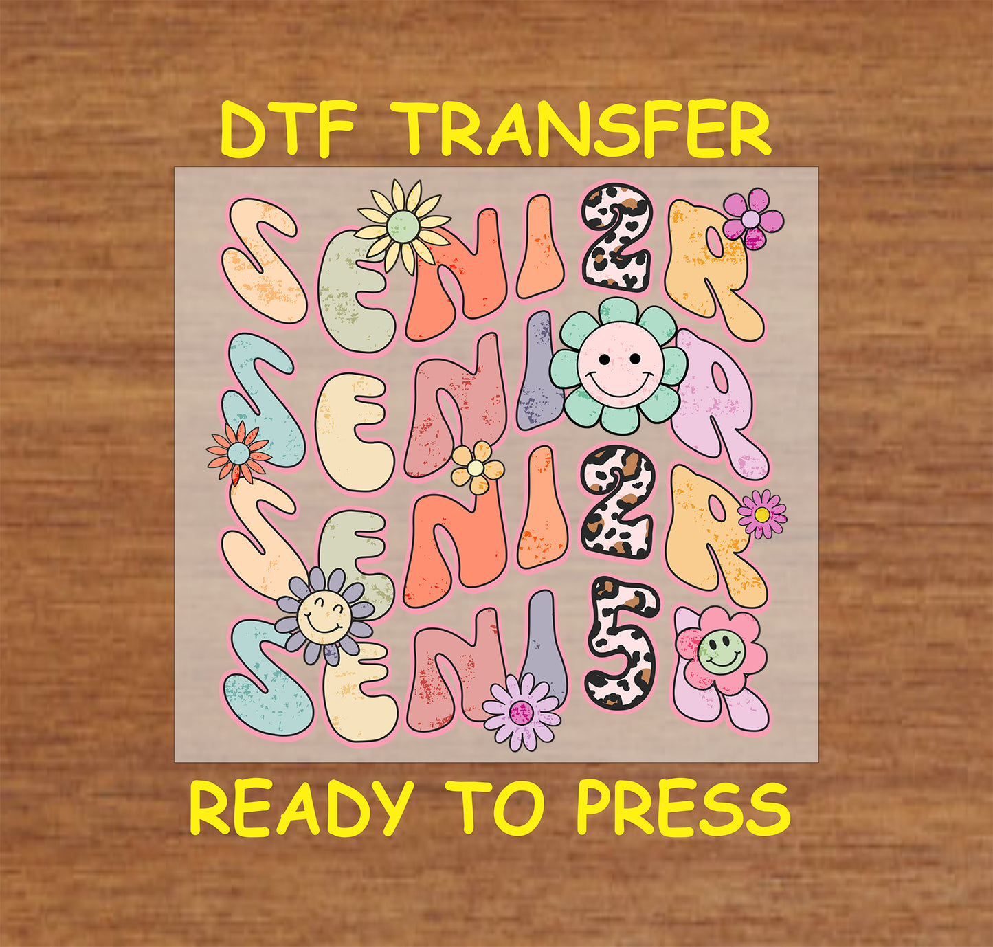 Retro "Senior 2R5" floral and leopard print DTF transfer for graduation shirts.