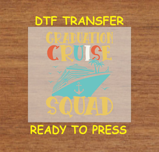 Graduation Cruise Squad DTF transfer with a cruise ship, palm trees, and tropical-themed text.