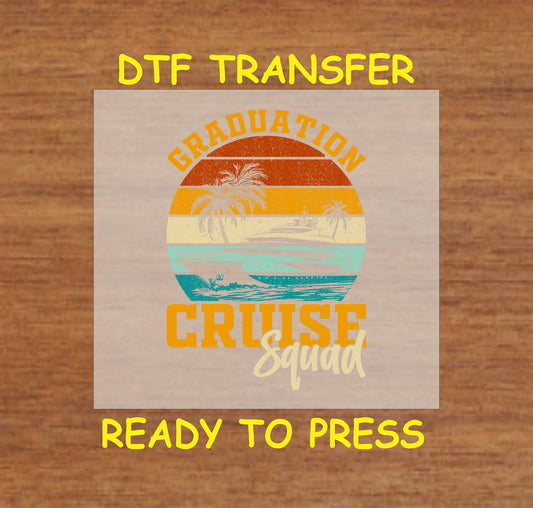 Graduation Cruise Squad DTF transfer with a retro sunset, palm trees, and a cruise ship.