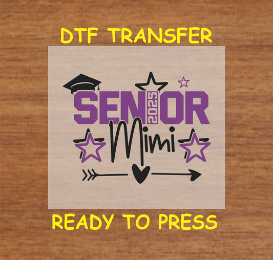 Senior 2025 Mimi DTF transfer with bold purple text, stars, and a graduation cap.