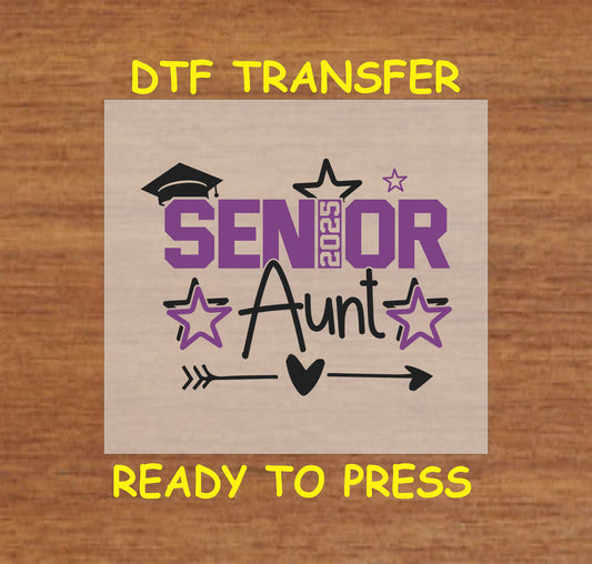Graduation DTF Transfer Iron On Heat Transfer - Ready to Press, Senior 2025 Aunt DTF Transfer | Ready to Press | Graduation Design 5193