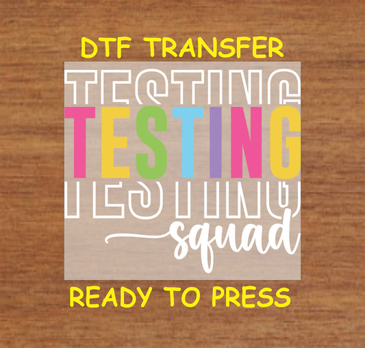 Testing Squad DTF transfer with colorful block letters and a stylish script font.