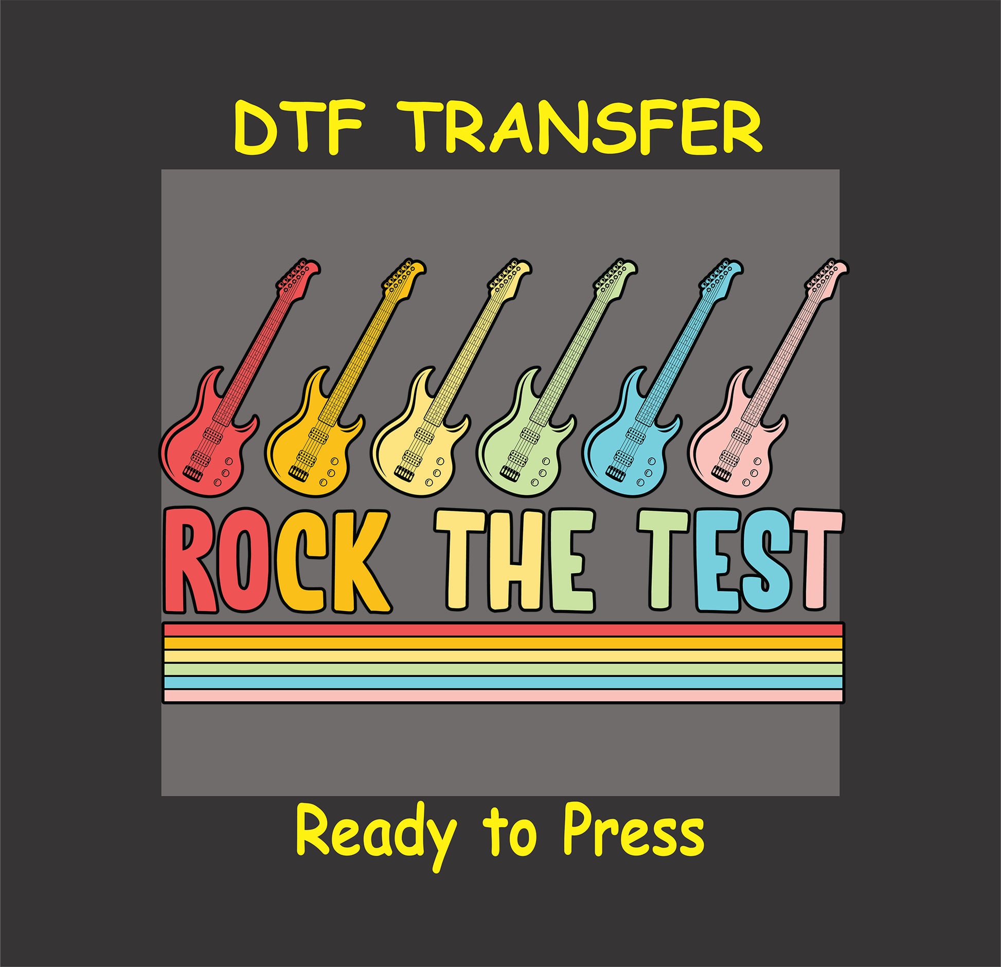 Rock the Test DTF transfer with colorful electric guitars and a retro stripe design.