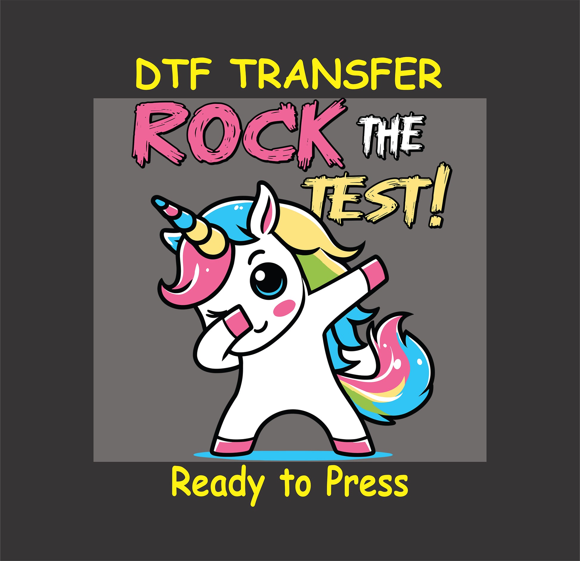 Rock the Test DTF transfer with a dabbing unicorn and bold text.