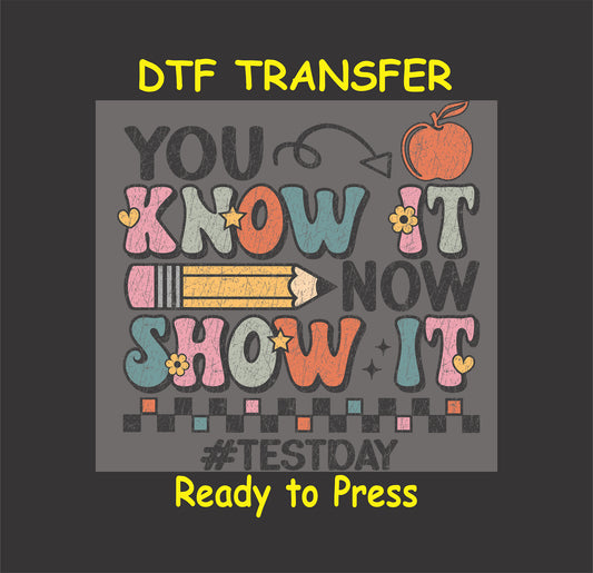 You Know It Now Show It DTF transfer with a vintage-style design, featuring a pencil, apple, and checkered accents.