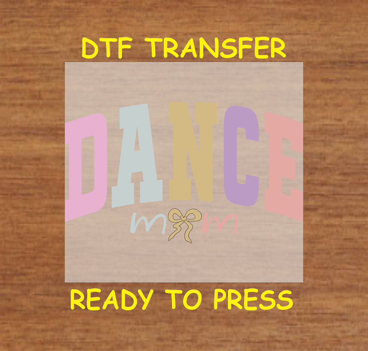 Dance DTF transfer with pastel block letters and a ballet bow accent.