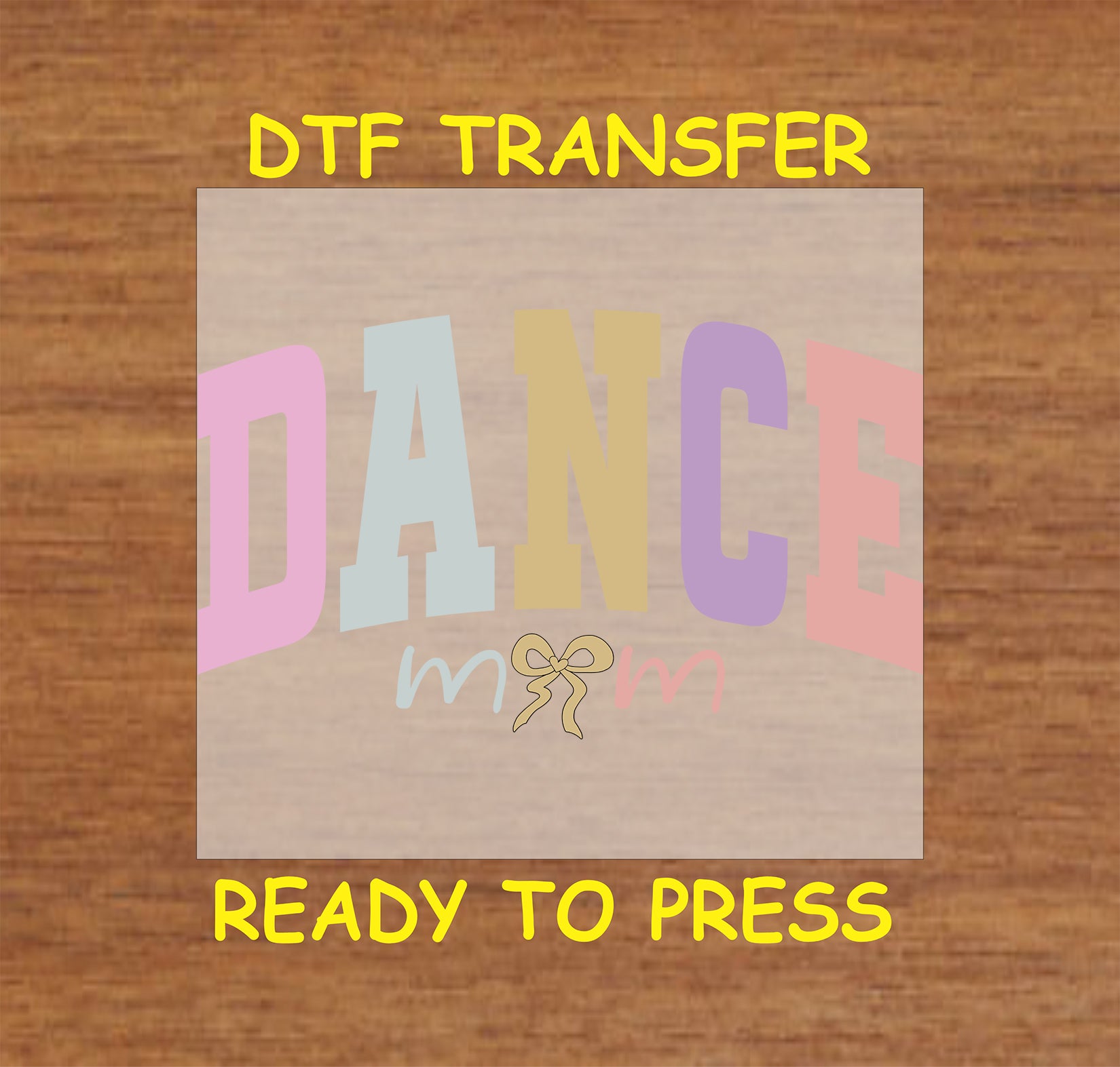 Dance DTF transfer with pastel block letters and a ballet bow accent.