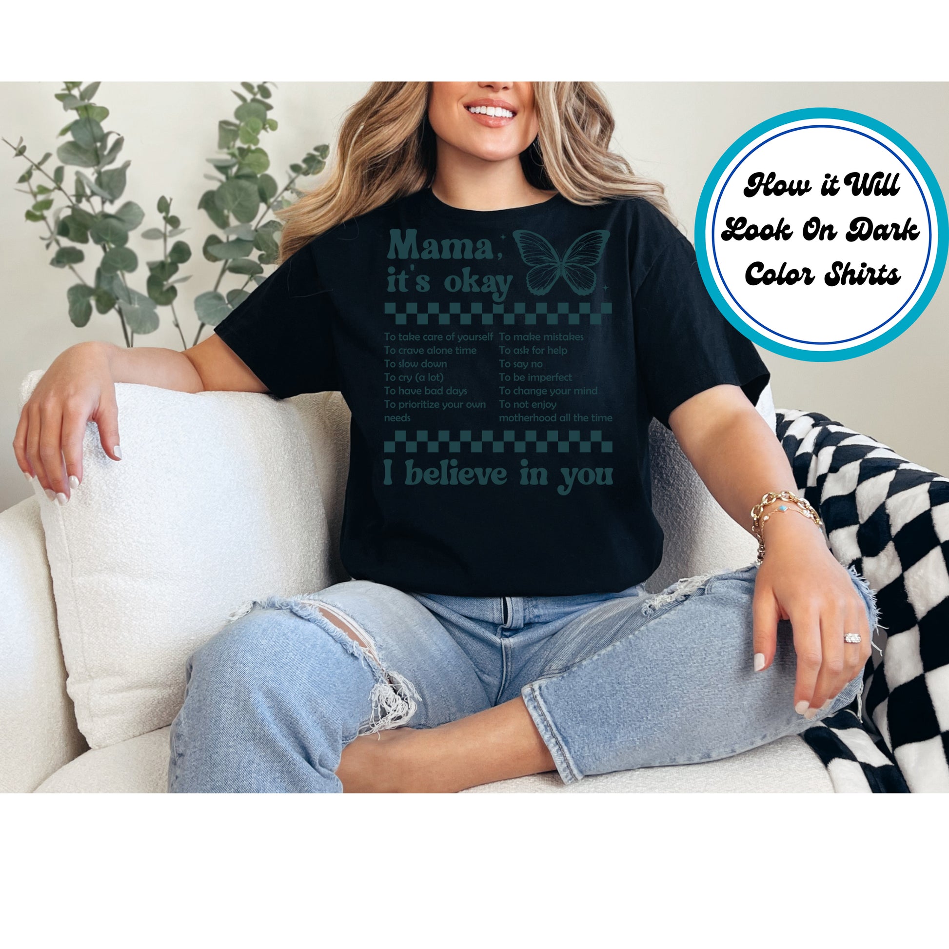 Mama It's Okay DTF transfer with an inspirational message, checkerboard accents, and a butterfly design.