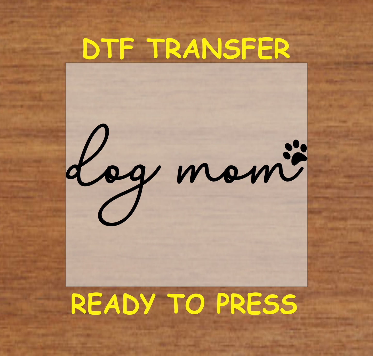 Paw print DTF transfer with elegant script text.