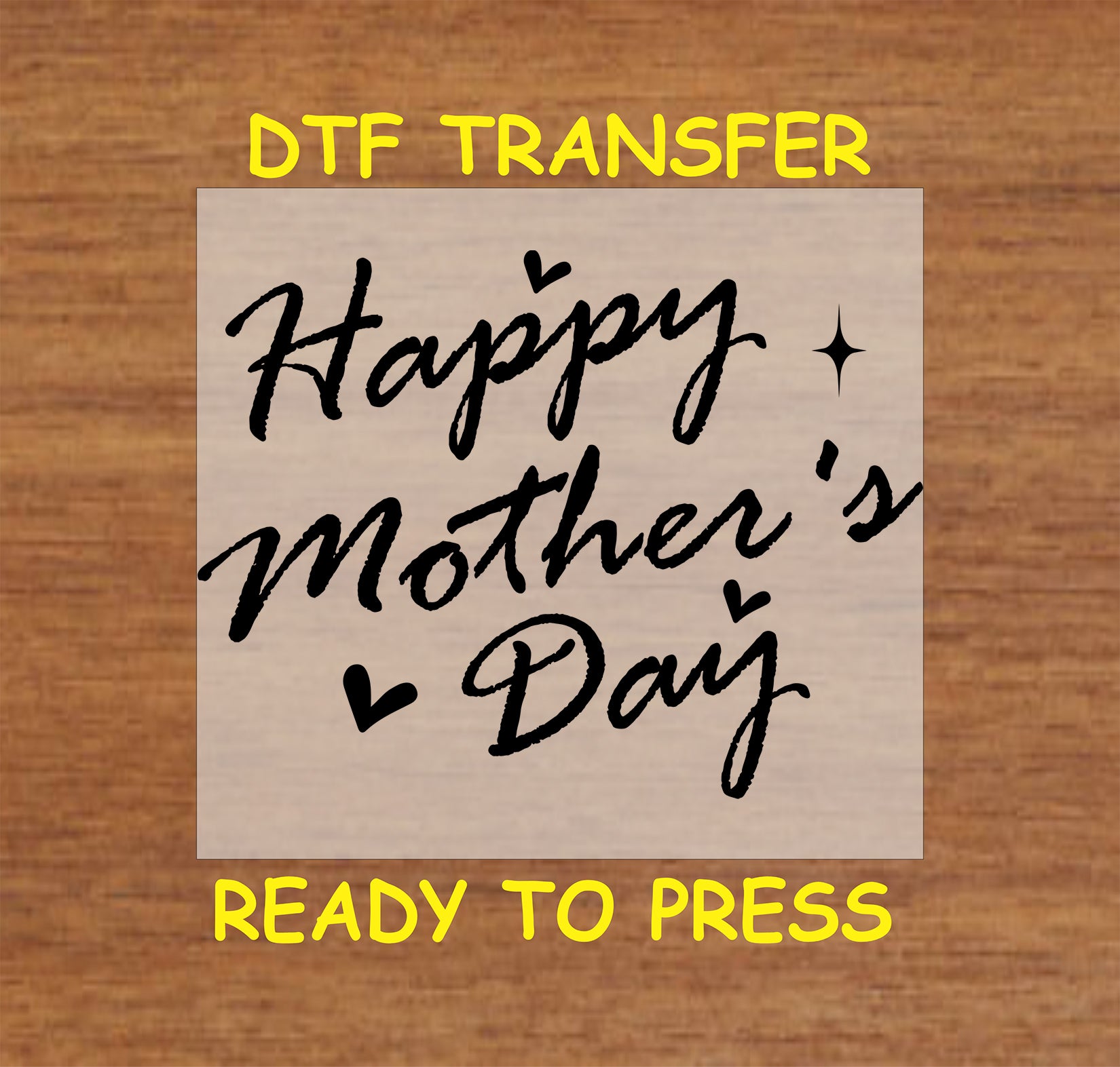 Happy Mother’s Day DTF transfer in elegant script with heart accents.