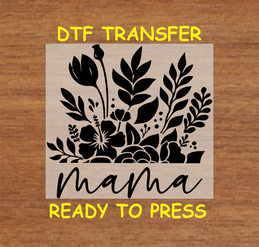 Floral "Mama" DTF transfer with an intricate botanical design.