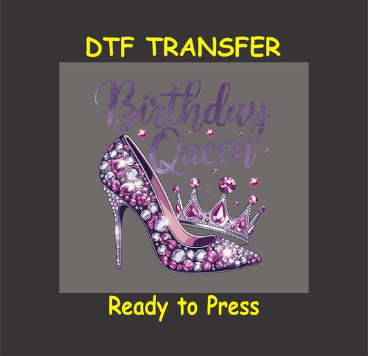 Birthday Queen DTF transfer with a sparkling high heel, jeweled crown, and purple text.