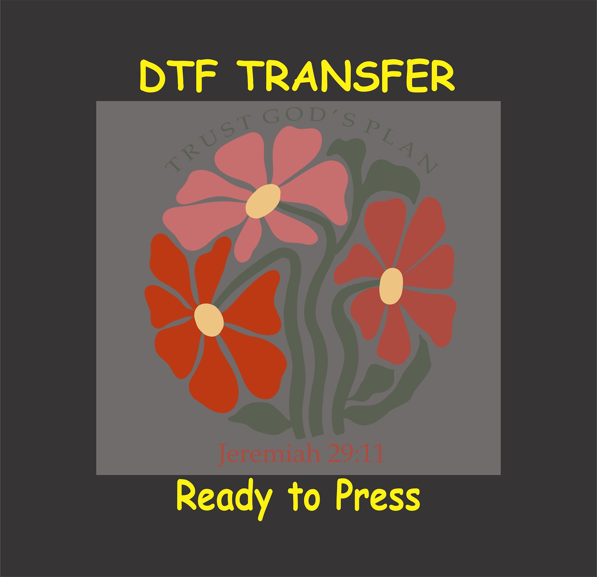 Christian floral DTF transfer with Jeremiah 29:11 Bible verse and bold red and pink flowers.