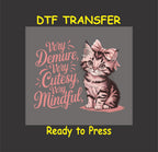 Funny DTF Transfer Iron On Heat Transfer - Ready to Press, Sassy Kitten DTF Transfer 5477
