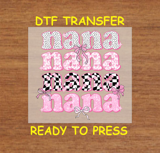 Nana DTF transfer with pink and checkered text, bows, and stylish patterns.
