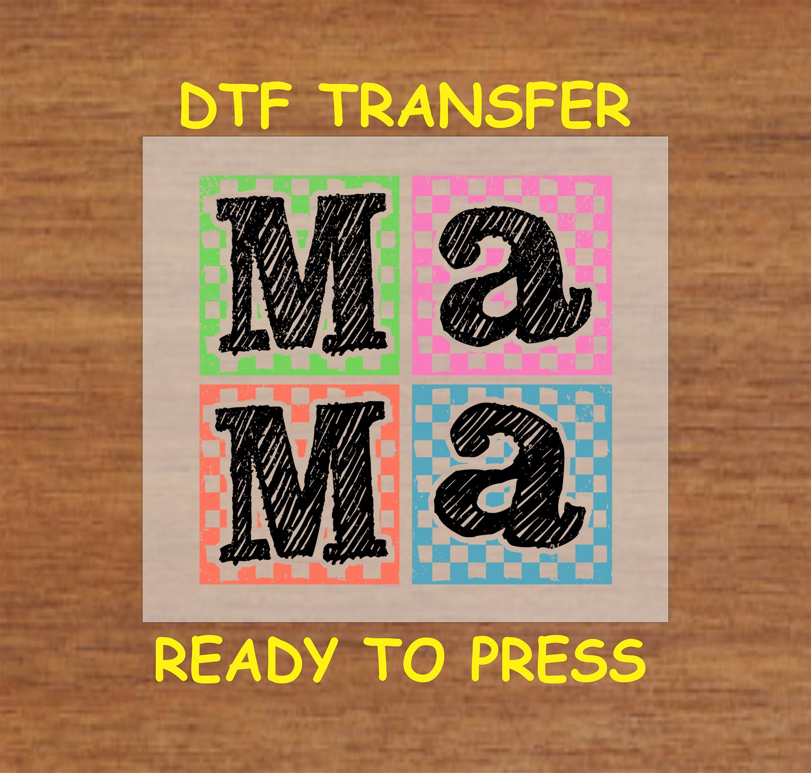 Mama DTF transfer with colorful checkered blocks in green, pink, orange, and blue.