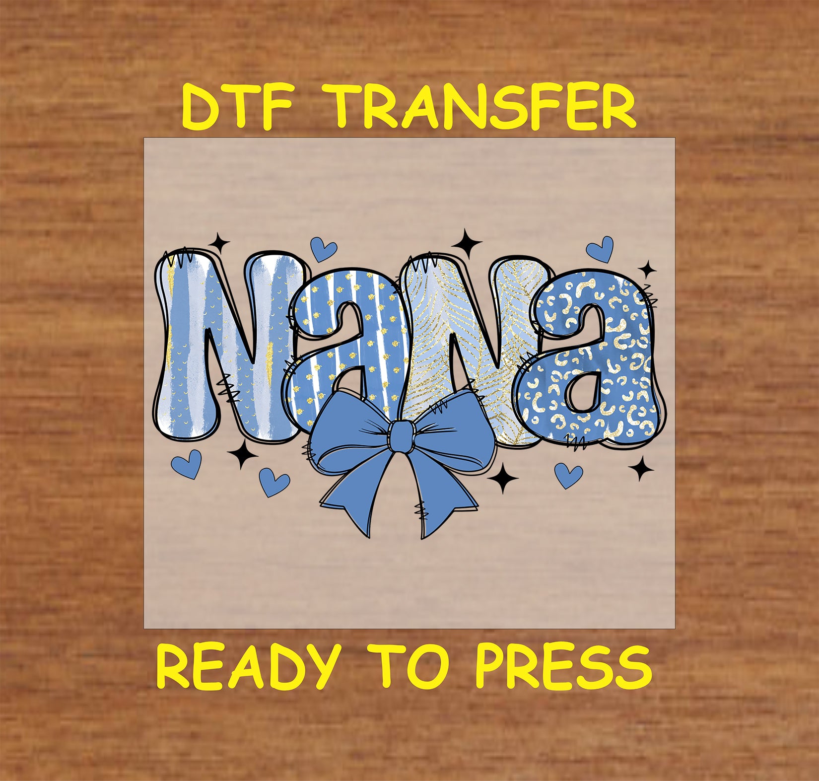 Nana DTF transfer with a blue and gold glitter-inspired design and bow accent.
