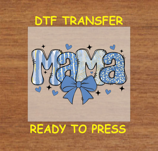 Mama DTF transfer with a blue and gold glitter-inspired design and bow accent.
