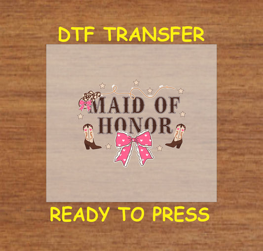 Maid of Honor Western DTF transfer with cowgirl boots, rope, and pink bow.